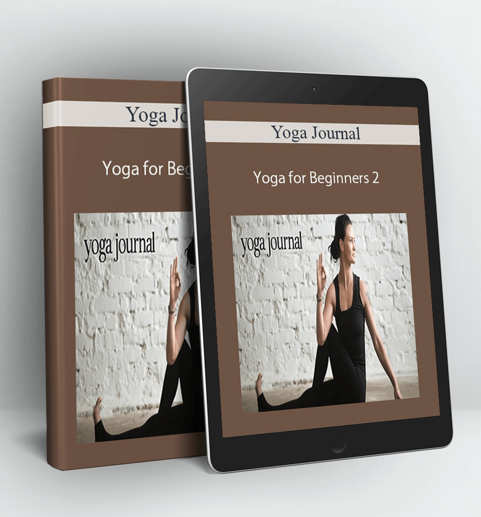 Yoga for Beginners 2 - Yoga Journal