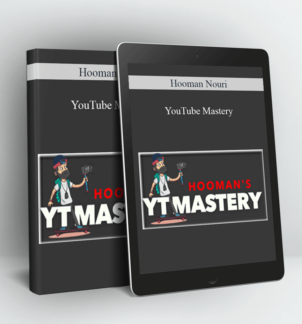 YouTube Mastery - Hooman Nouri