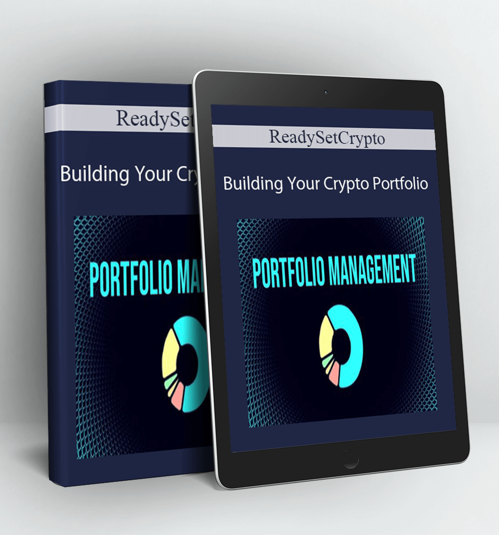 Building Your Crypto Portfolio - ReadySetCrypto