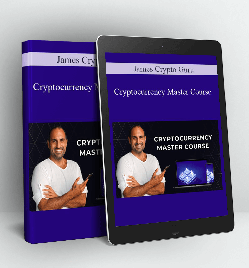 Cryptocurrency Master Course - James Crypto Guru