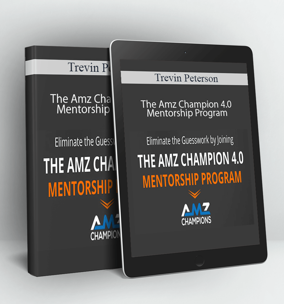 The Amz Champion 4.0 Mentorship Program - Trevin Peterson