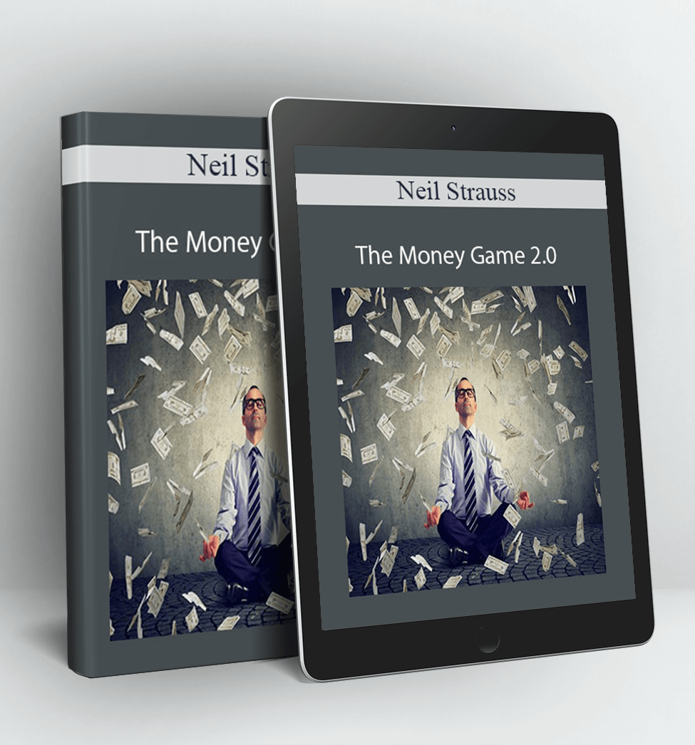 The Money Game 2.0 - Neil Strauss