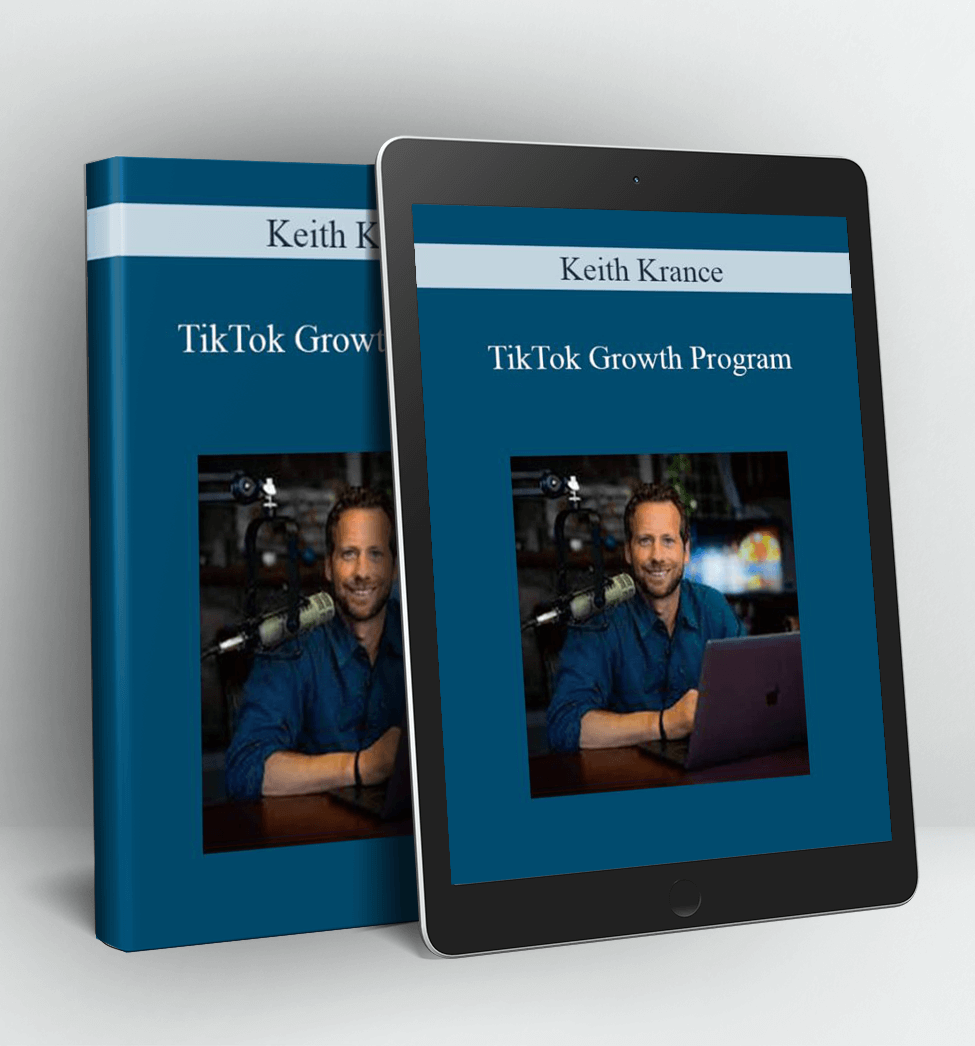 TikTok Growth Program - Keith Krance