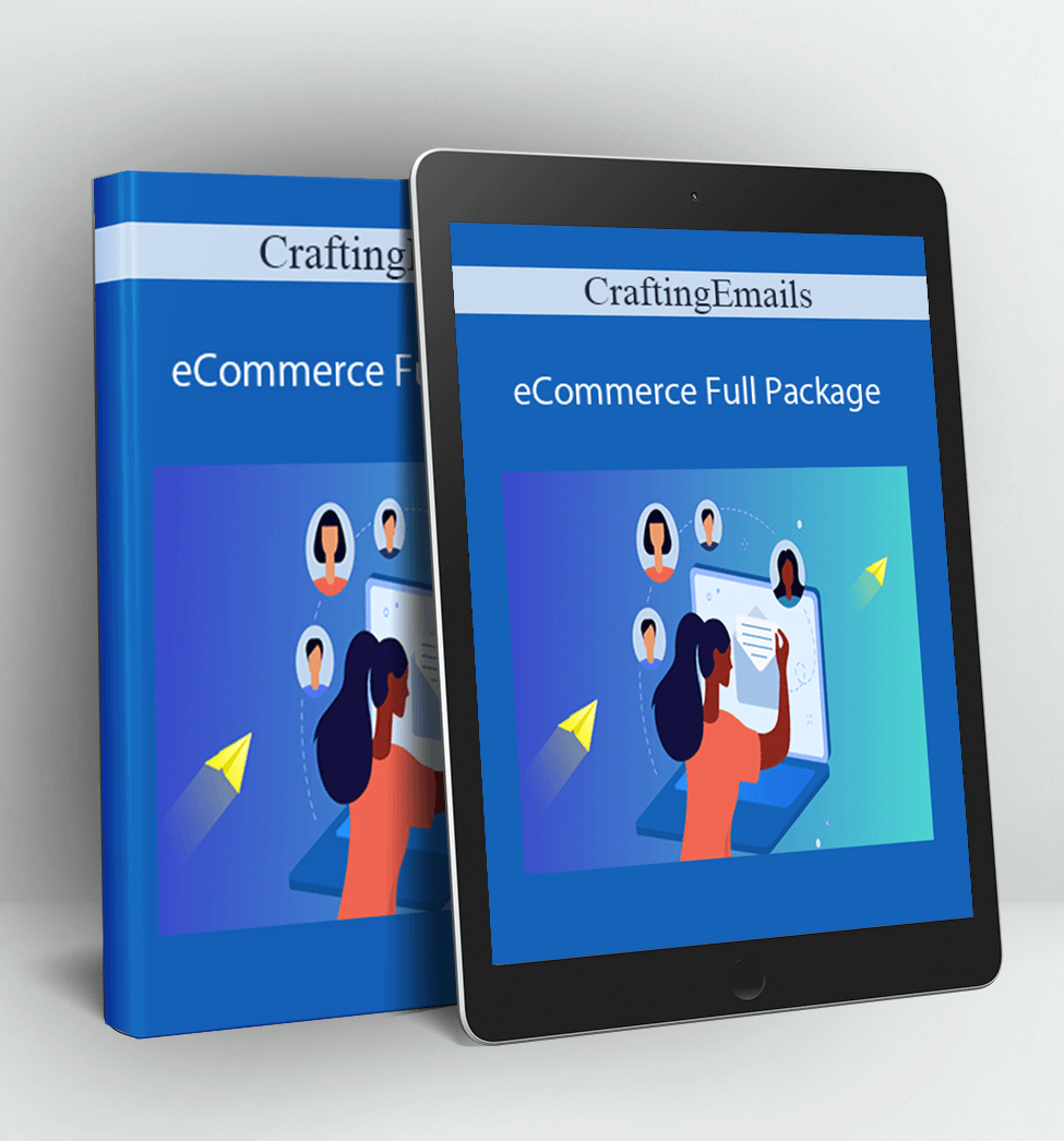 eCommerce Full Package - CraftingEmails