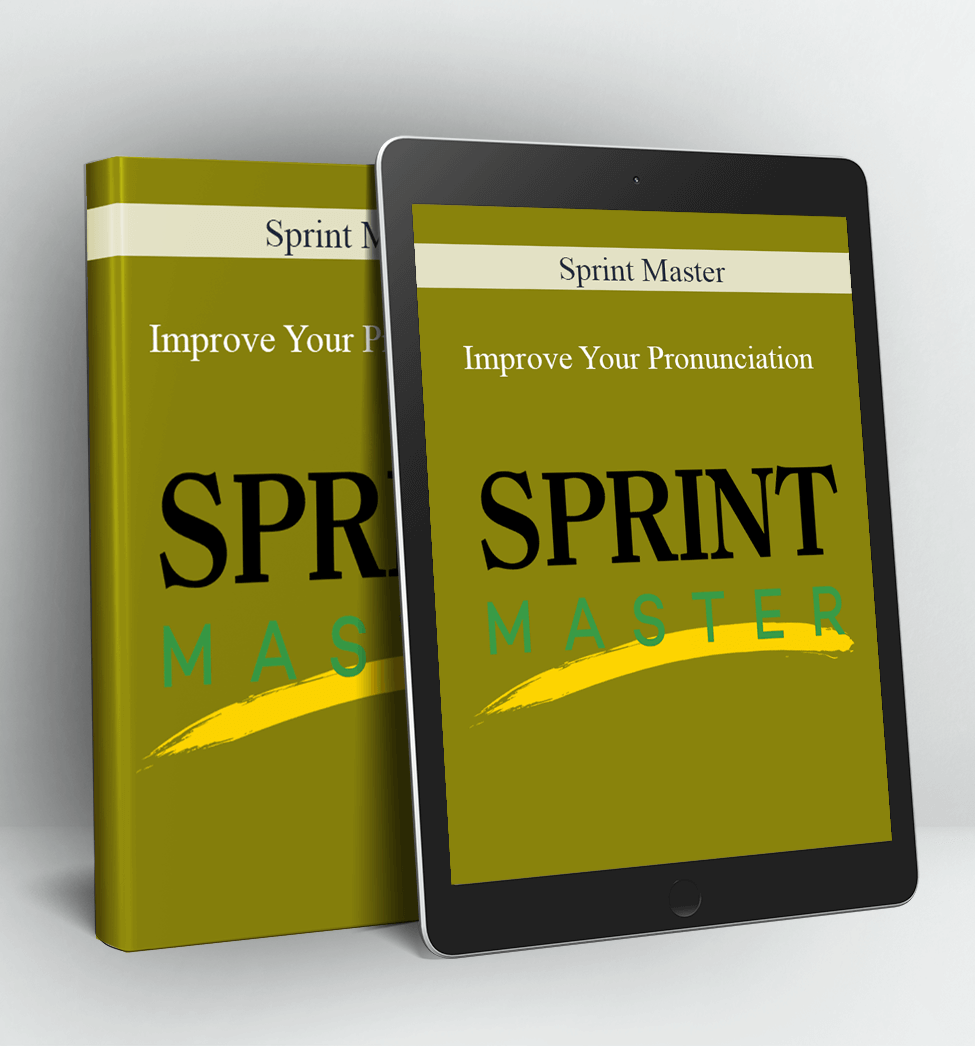 Improve Your Pronunciation - 30 different Sprints for a powerful daily practice - Sprint Master