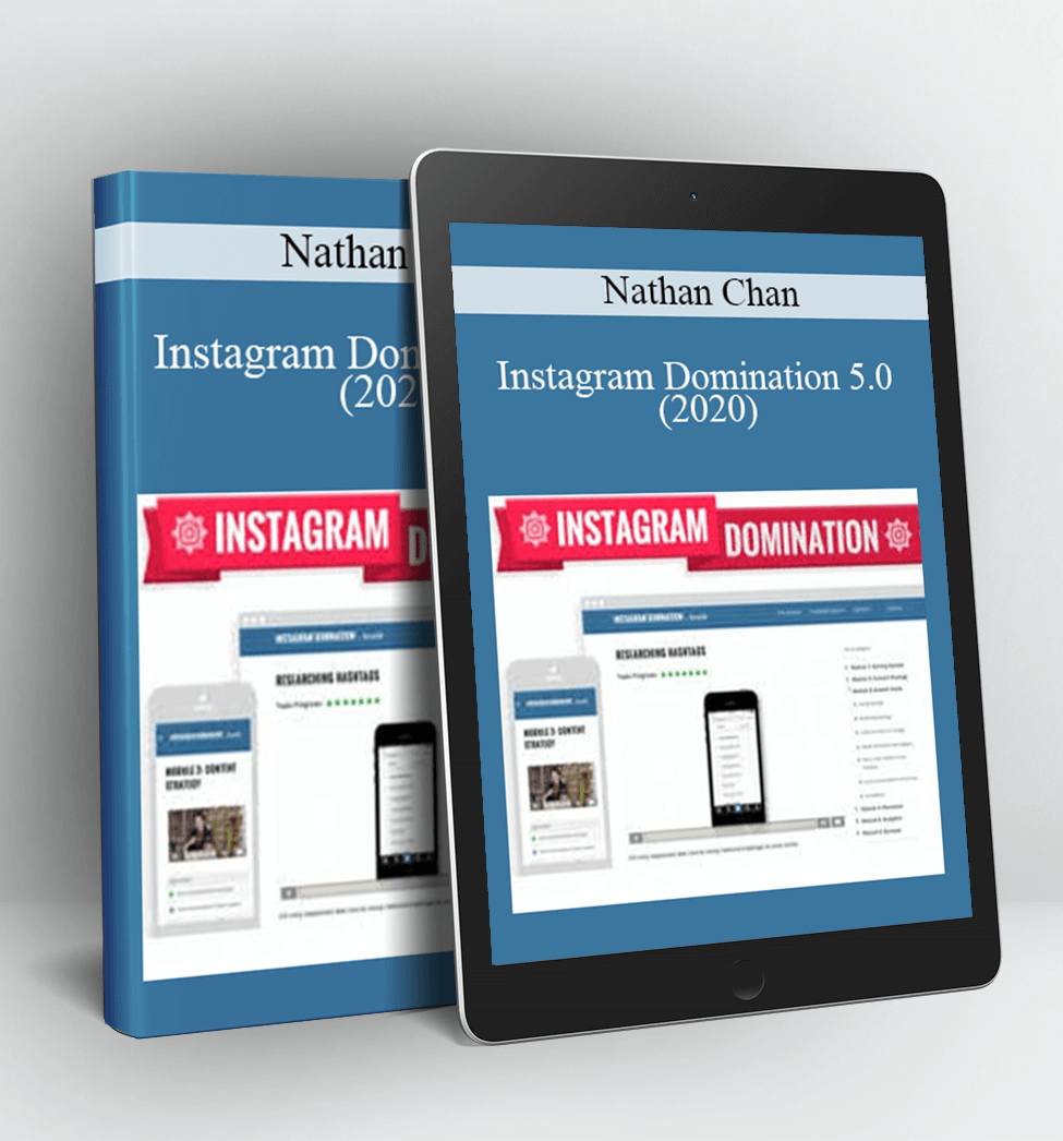 Instagram Domination 5.0 (2020) - Nathan Chan