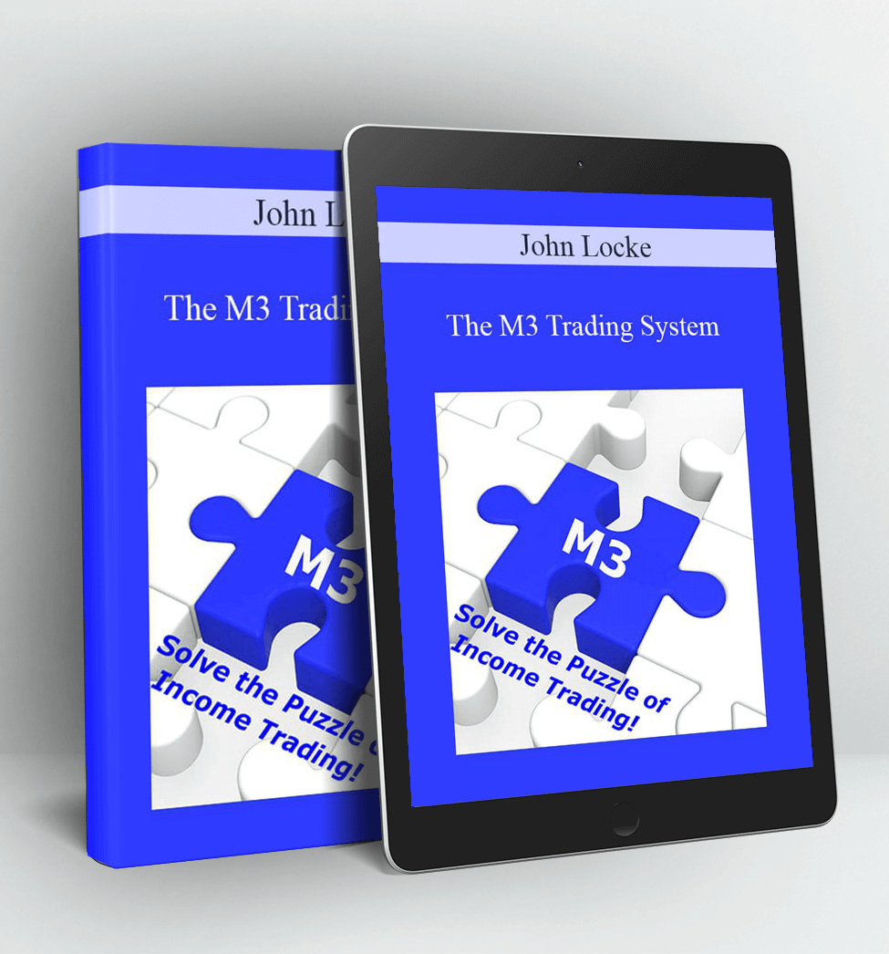 The M3 Trading System - John Locke