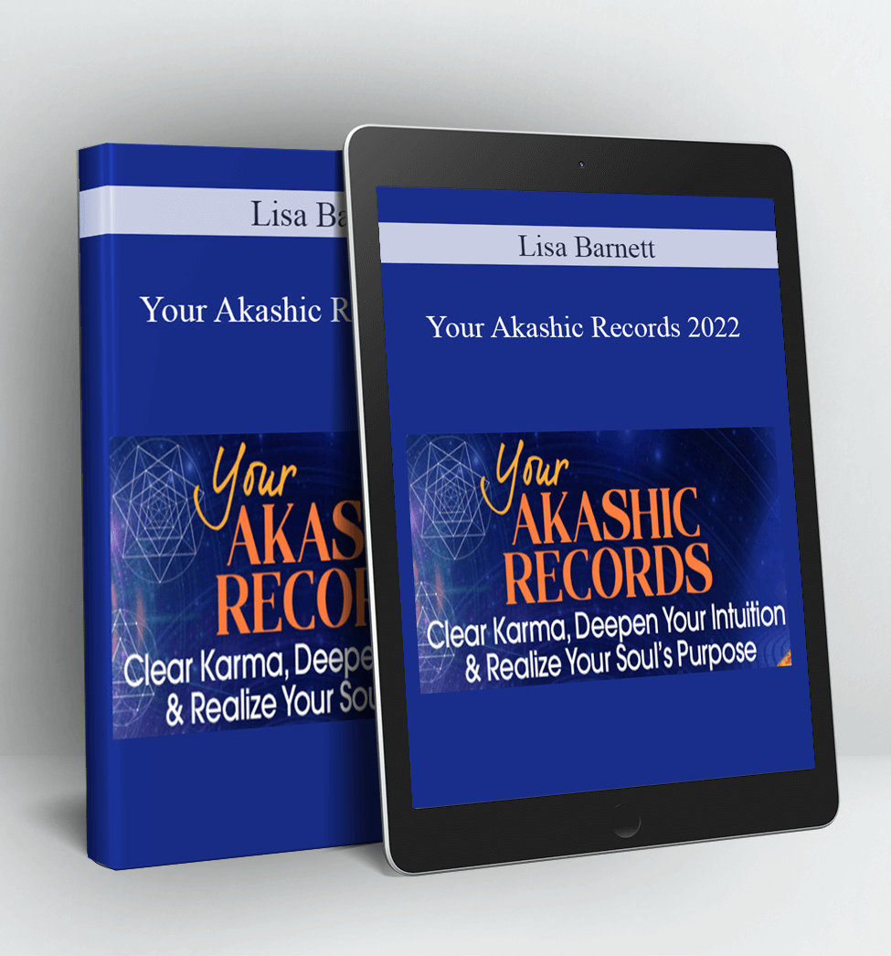 Your Akashic Records 2022 - Lisa Barnett