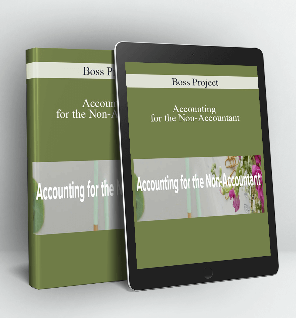 Accounting for the Non-Accountant - Boss Project