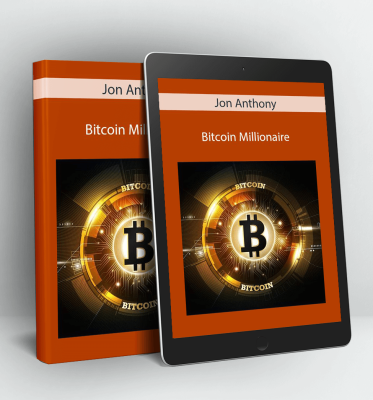 Bitcoin Millionaire - Jon Anthony