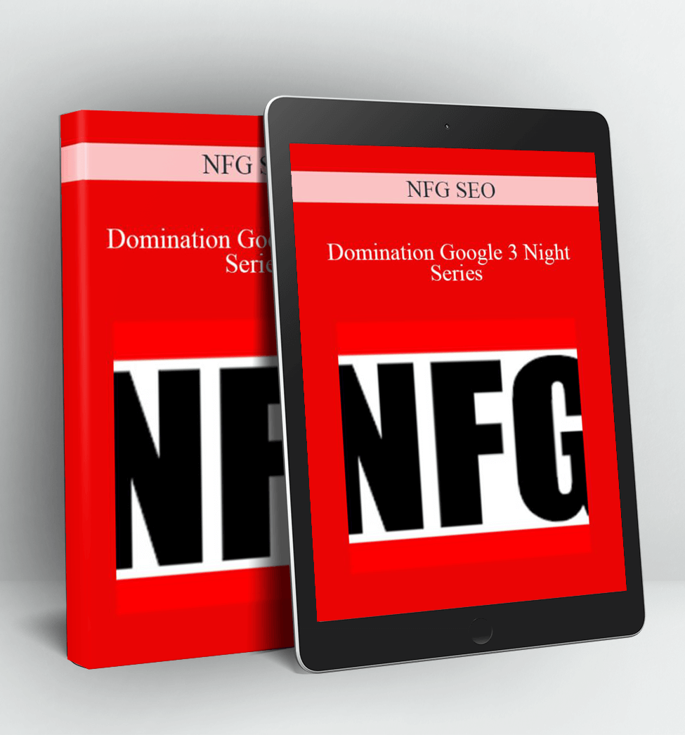 Domination Google 3 Night Series - NFG SEO