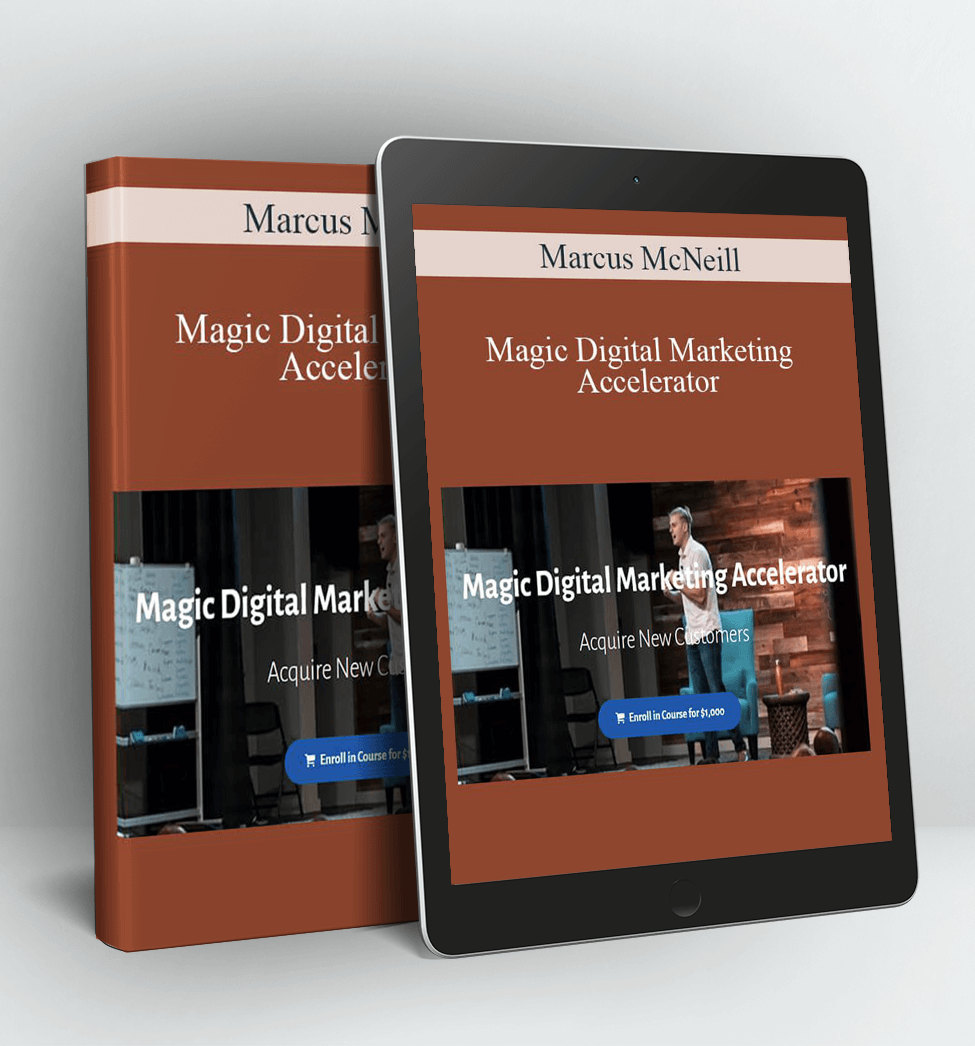 Magic Digital Marketing Accelerator - Marcus McNeill