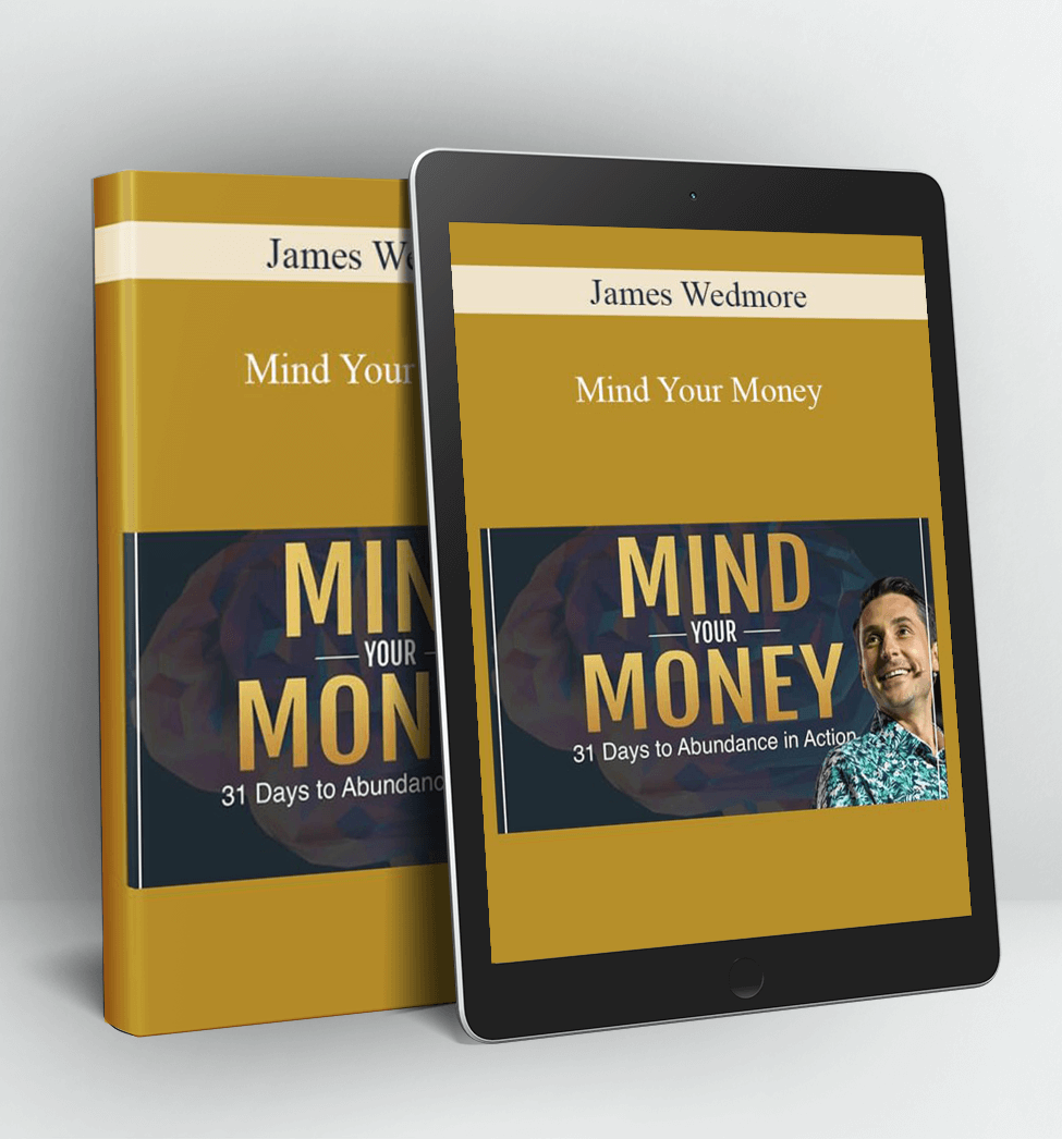 Mind Your Money - James Wedmore