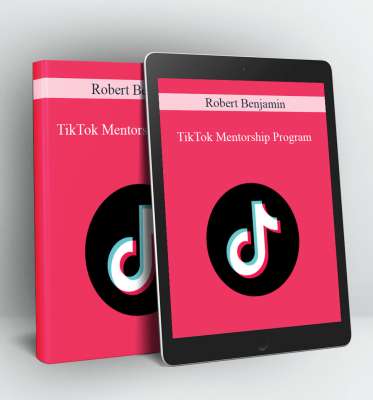 TikTok Mentorship Program - Robert Benjamin