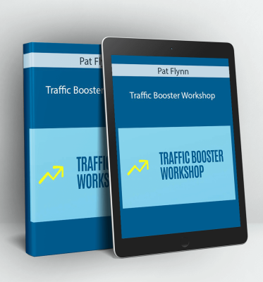 Traffic Booster Workshop - Pat Flynn