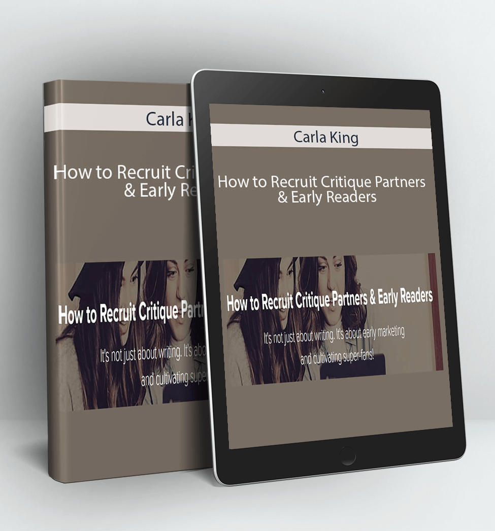 How to Recruit Critique Partners & Early Readers - Carla King