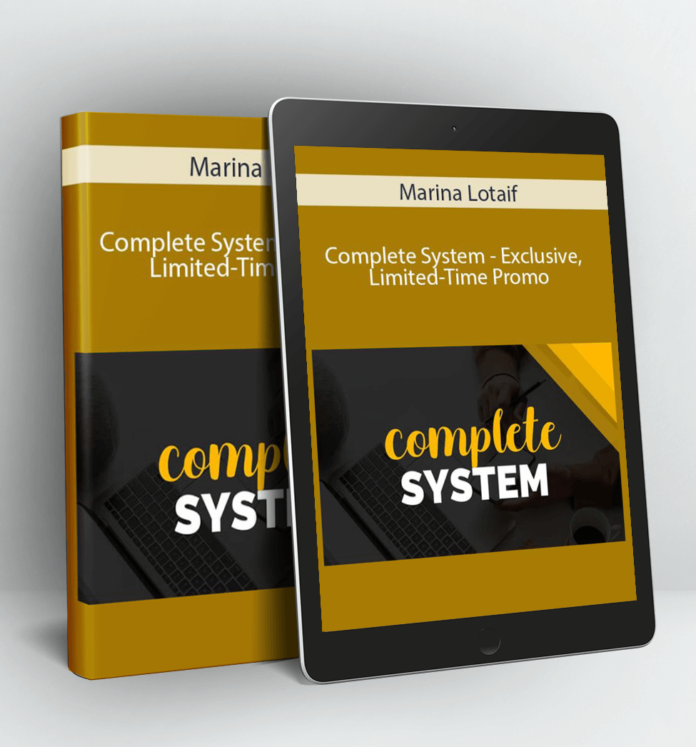 Complete System - Exclusive