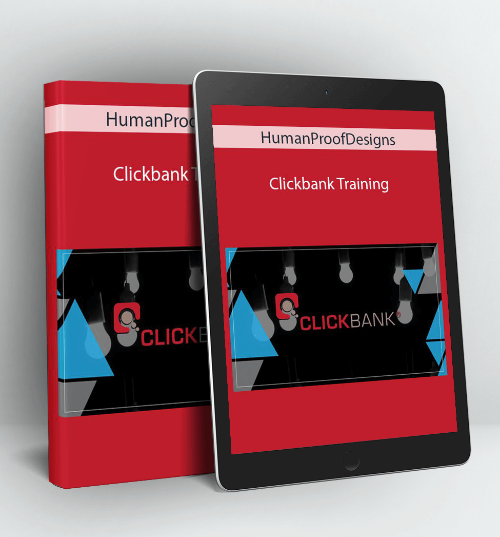 Clickbank Training - HumanProofDesigns