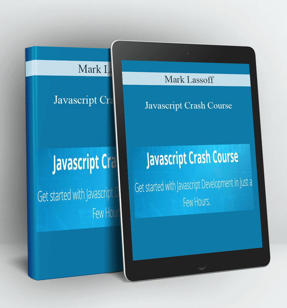 Javascript Crash Course - Mark Lassoff