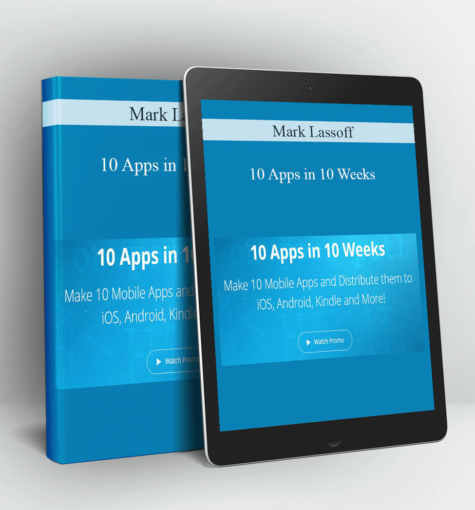 10 Apps in 10 Weeks - Mark Lassoff