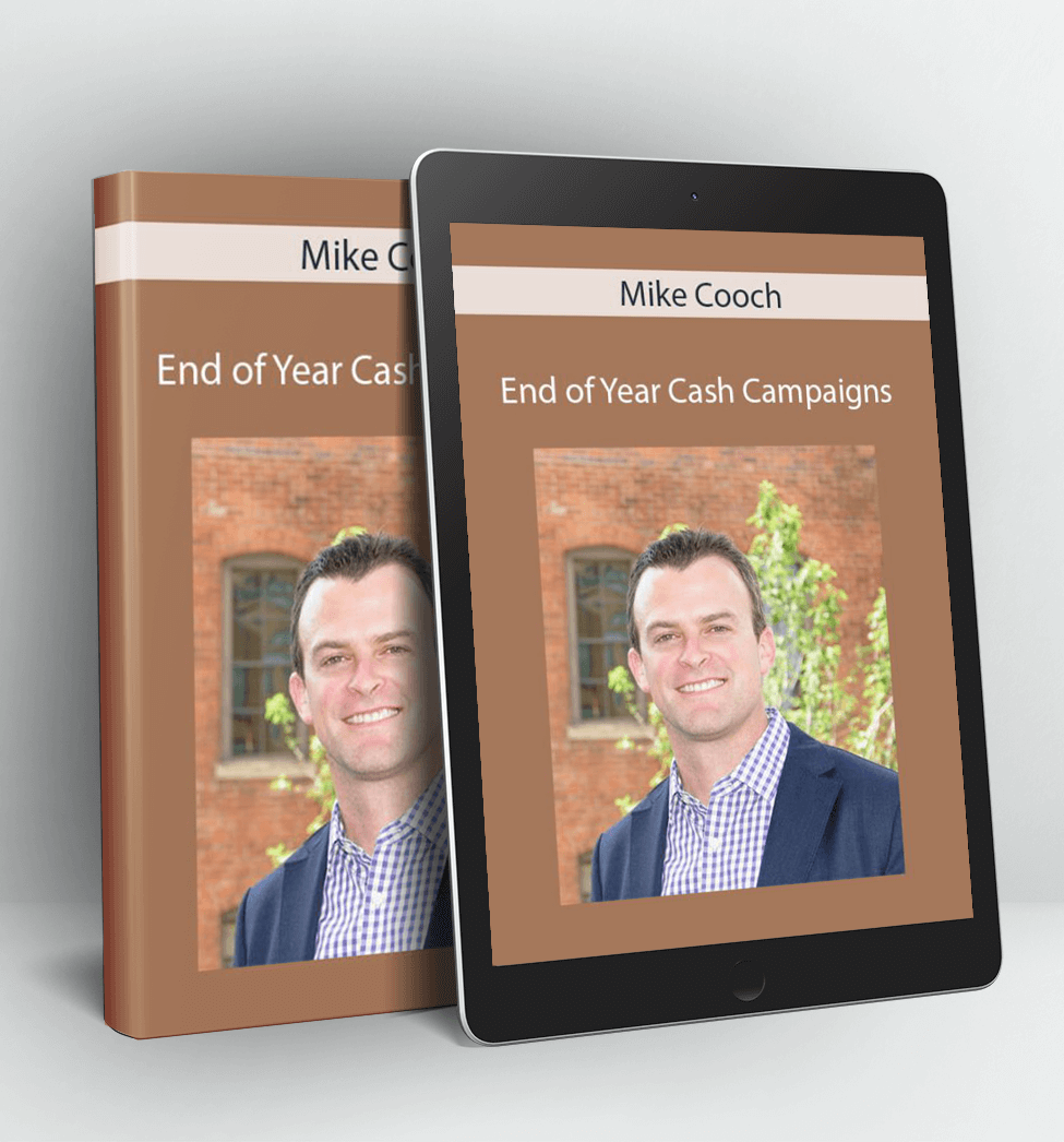 End of Year Cash Campaigns - Mike Cooch