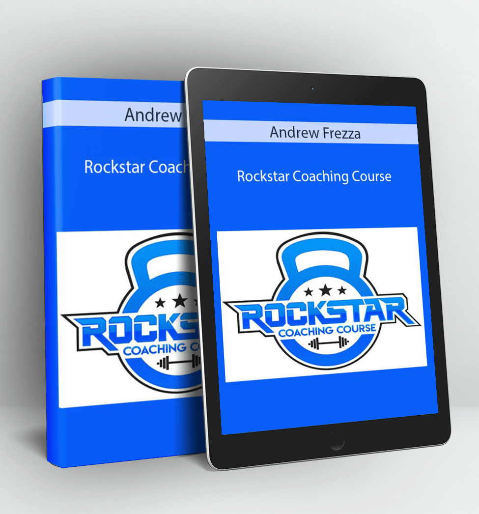 Rockstar Coaching Course - Andrew Frezza